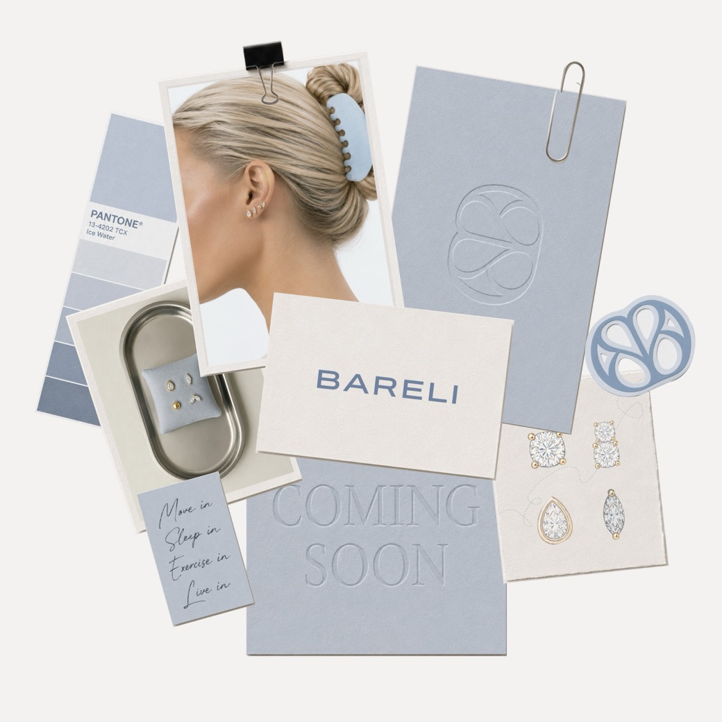 A Bareli moodboard: an Ice Water Pantone chip, a model wearing a
                stack of gold stud earrings, an embossed Bareli card, diamond
                cut sketches, and a note reading move in, sleep in, exercise in,
                live in — over the words Coming Soon